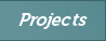 Projects